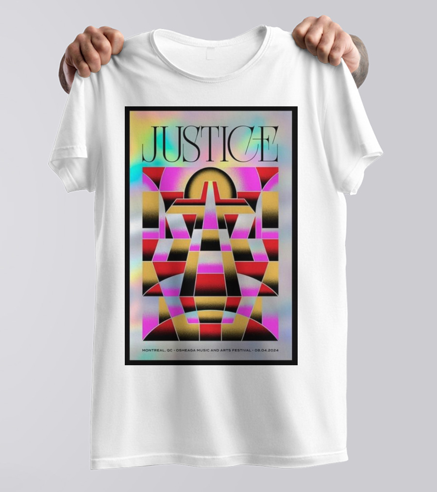 Justice Montreal Osheaga Music And Arts Festival Aug 4 2024 Poste T-Shirt