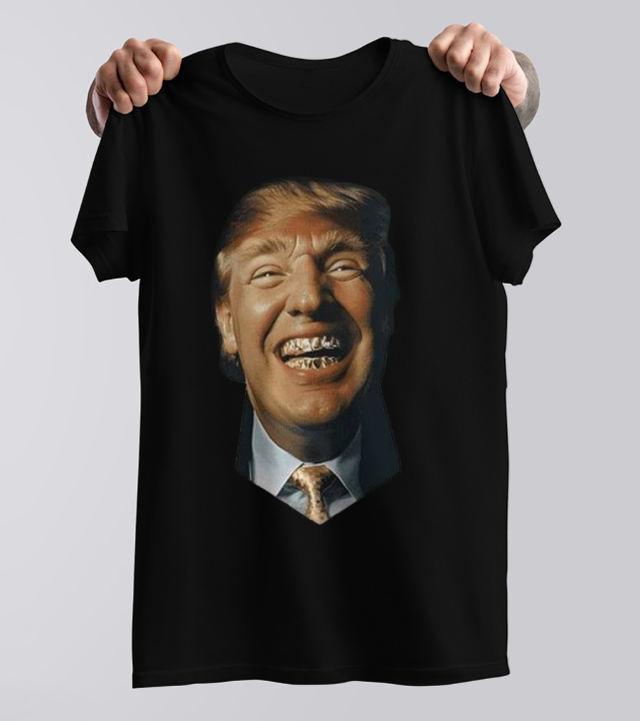 Trump Gold Teeth Grin T-Shirt