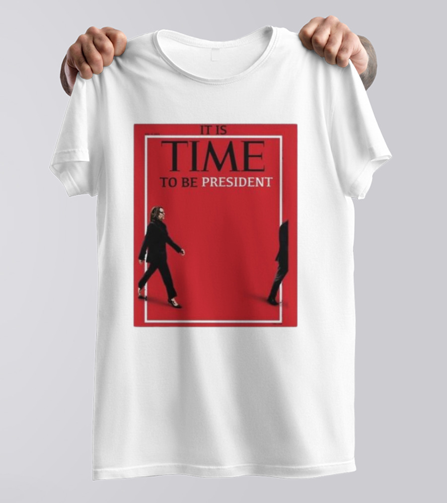 It Is Time To Be President Kamala Harris 2024 I Am Speaking Kamala For The People Walking For Change T-Shirt