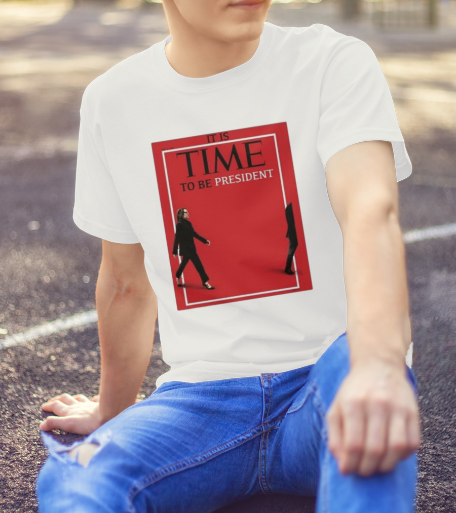 It Is Time To Be President Kamala Harris 2024 I Am Speaking Kamala For The People Walking For Change T-Shirt