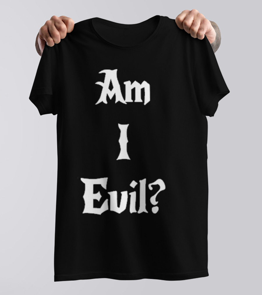 James B. Jones Am I Evil Gothic Text T-Shirt