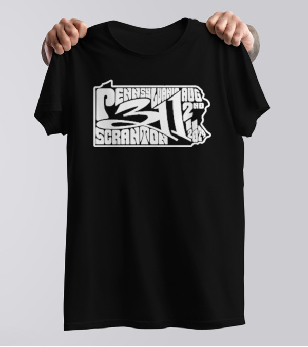 311 Pennsylvania Scranton August 2nd T-Shirt