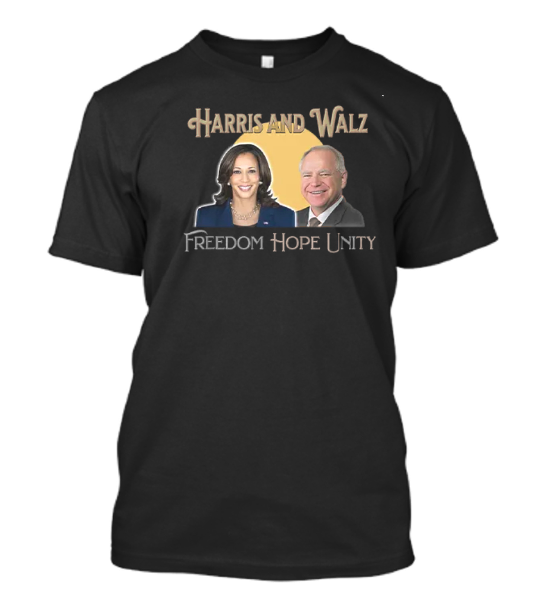 Harris And Walz Freedom Hope Unity T-Shirt