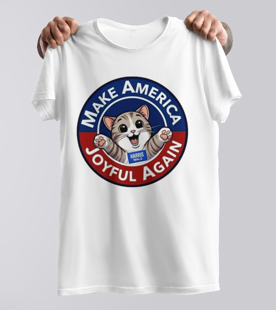 Make America Joyful Again Harris Walz Cat Image T-Shirt