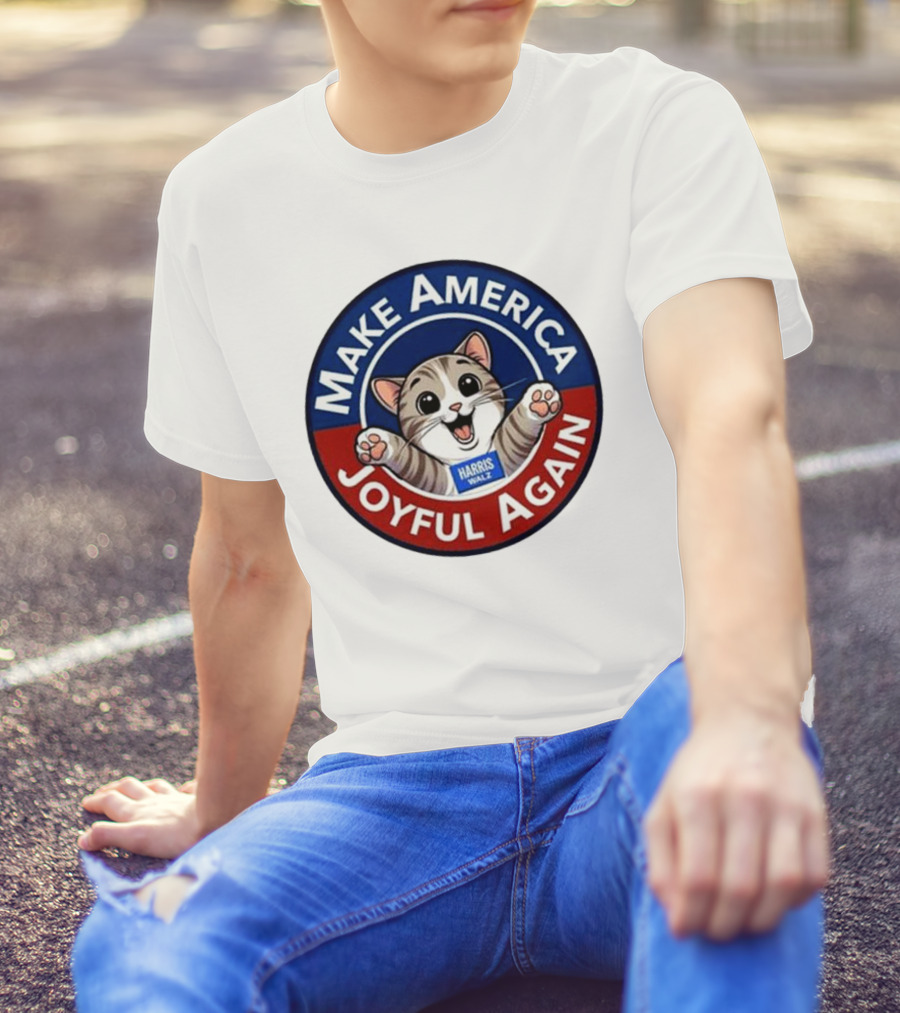 Make America Joyful Again Harris Walz Cat Image T-Shirt