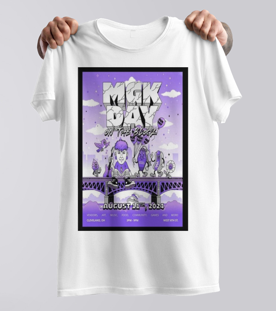 MGK Day On The Block Cleveland OH August 11 2024 Music Art Community Event T-Shirt