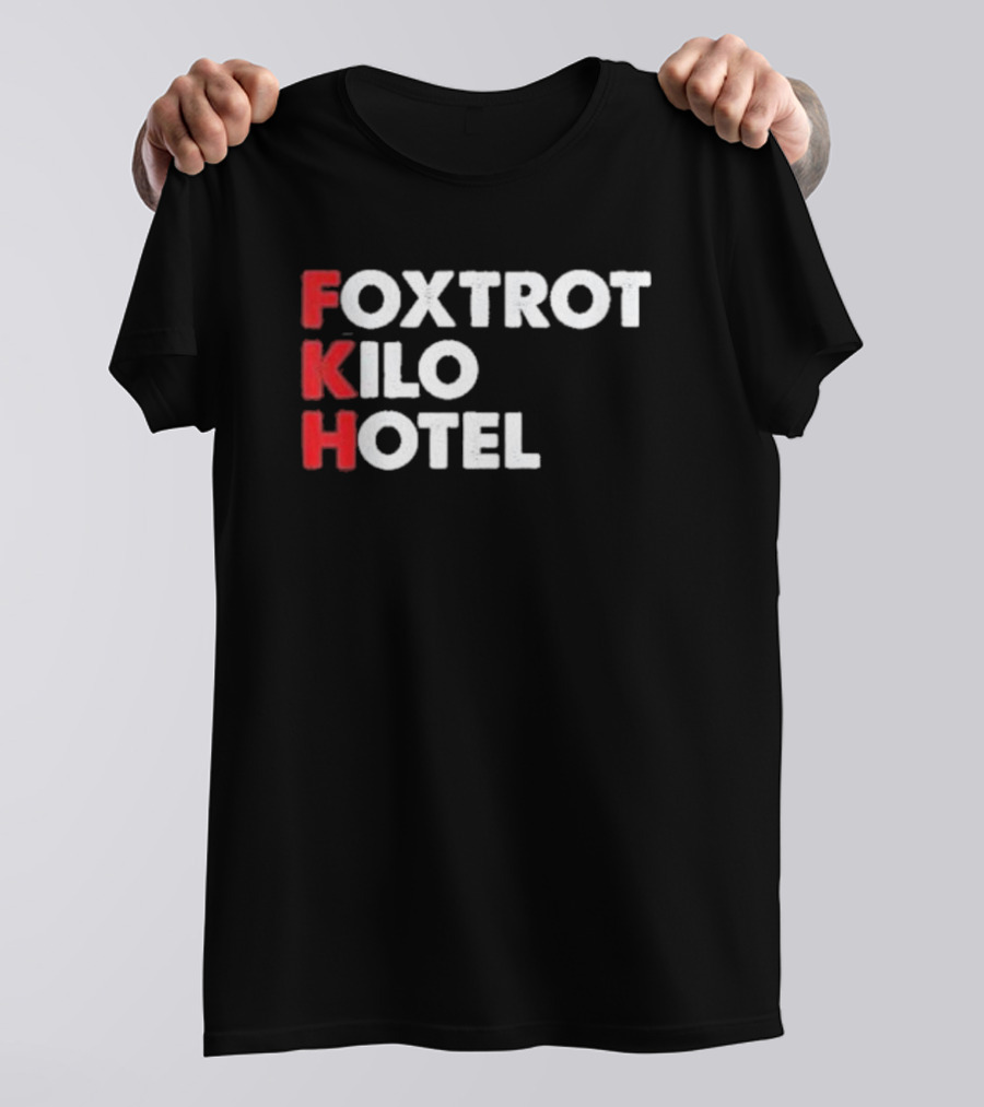 Foxtrot Kilo Hotel FKH Kamala T-Shirt