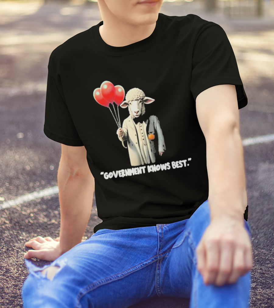 Funnyahhtees Government Knows Best Sheep Holding Balloons T-Shirt