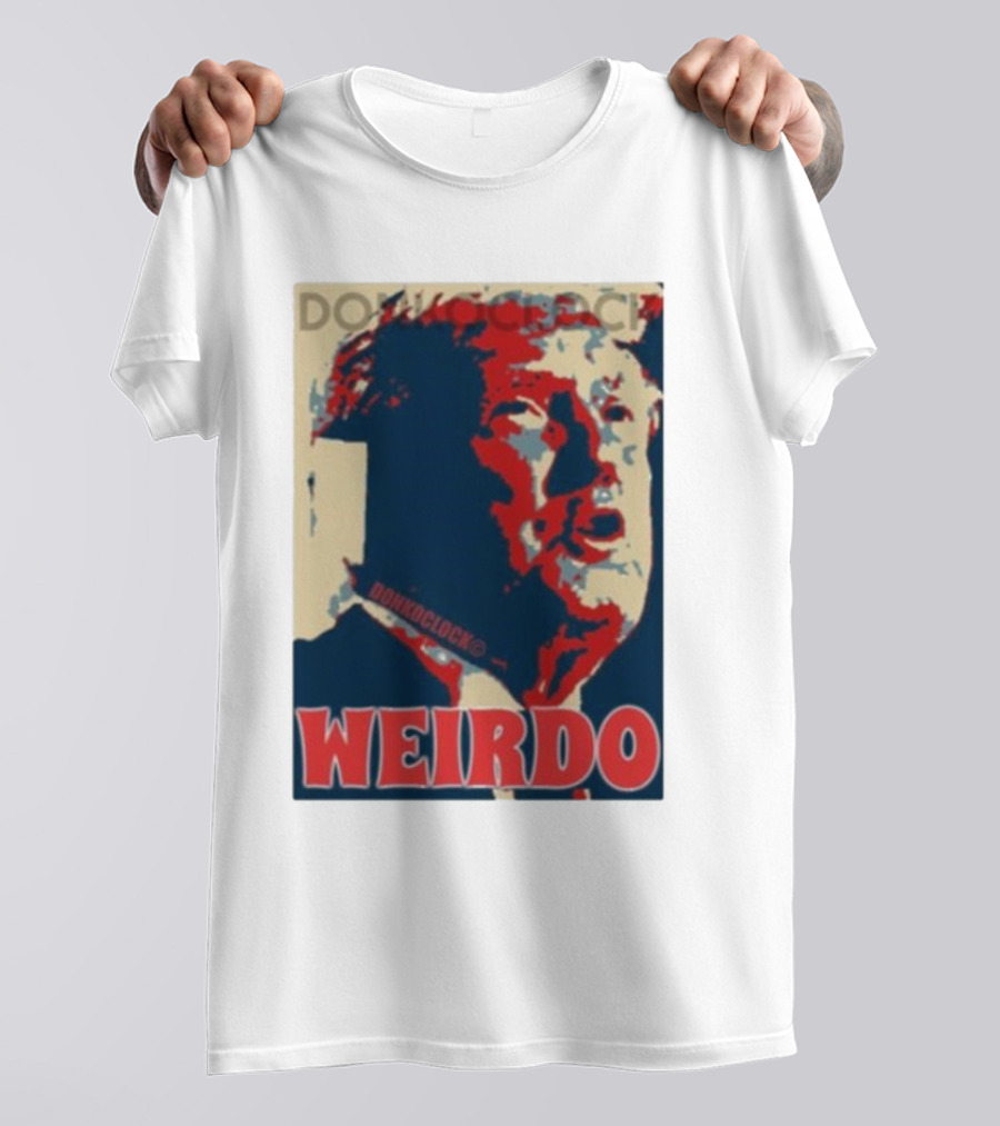 Donkconnects Donkoclock Trump Weirdo T-Shirt