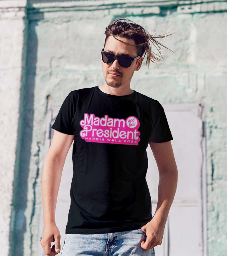 Madam President Harris Walz 2024 And Tim T-Shirt