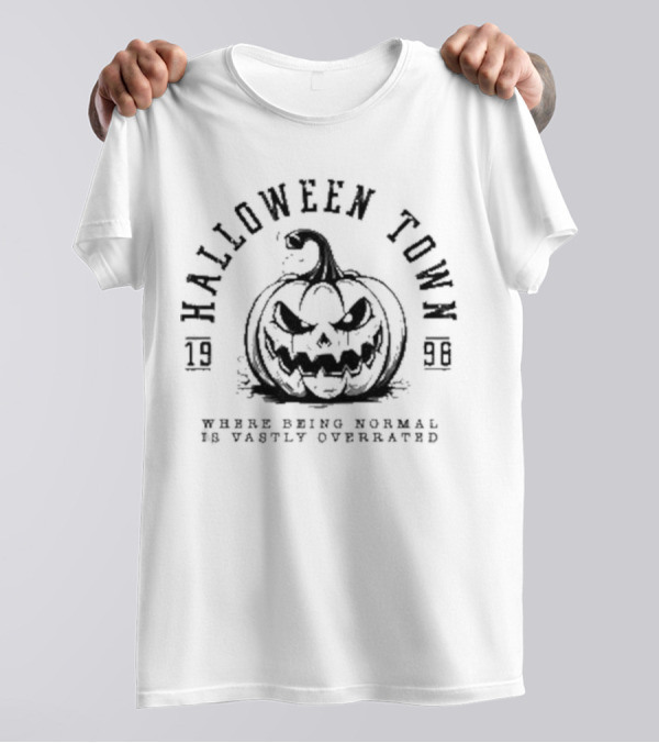 Halloweentown 1998 Where Being Normal Is Vastly Overrated T-Shirt