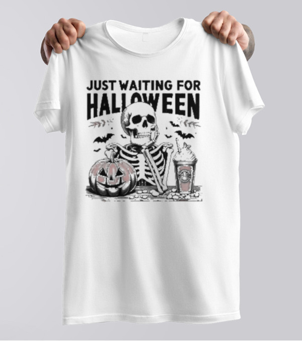 Just Waiting For Halloween Skeleton With Pumpkin And Spooky Drink T-Shirt