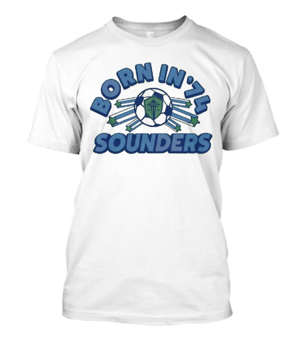 Born In '74 Seattle Sounders Soccer Legacy T-Shirt