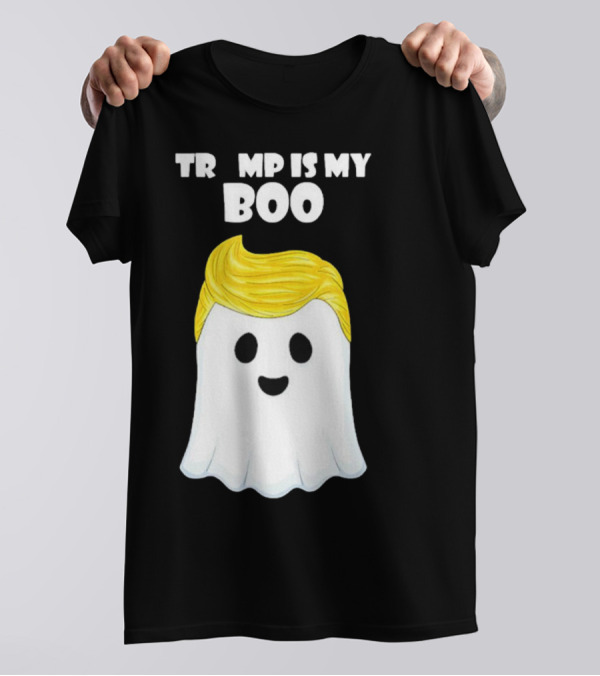Trump Is My Boo Halloween Ghost Hair T-Shirt