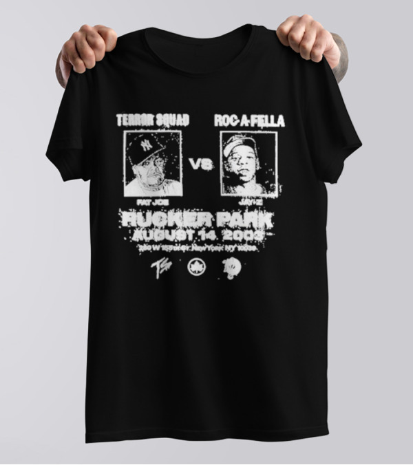 Upnorthtrips Terror Squad Roc A Fella Fat Joe Vs Jay Z Rucker Park August 14 2003 New York 10039 T-Shirt