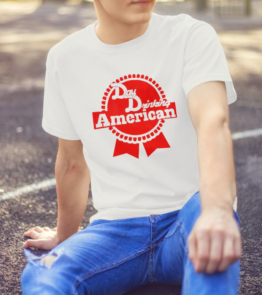 Day Drinking American Red Ribbon Badge T-Shirt