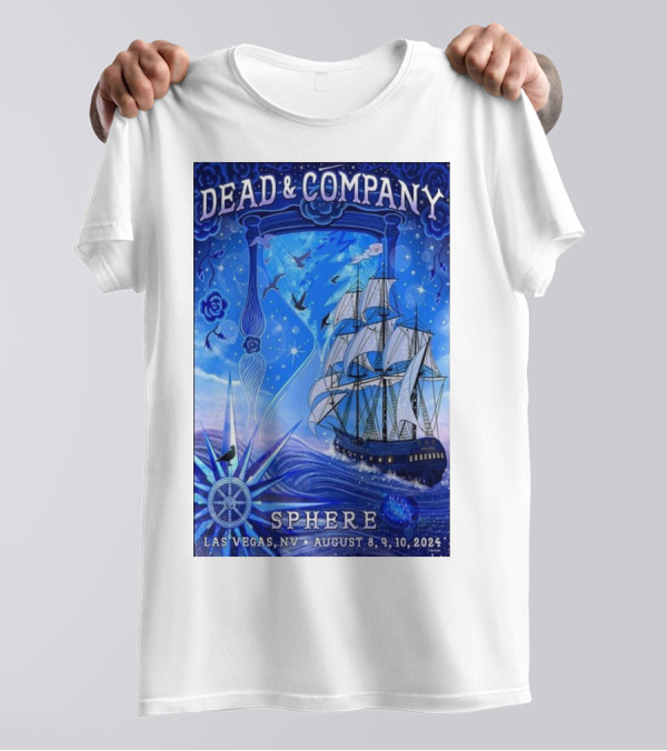Dead And Company Ship Art Sphere Las Vegas NV August 8 9 10 T-Shirt