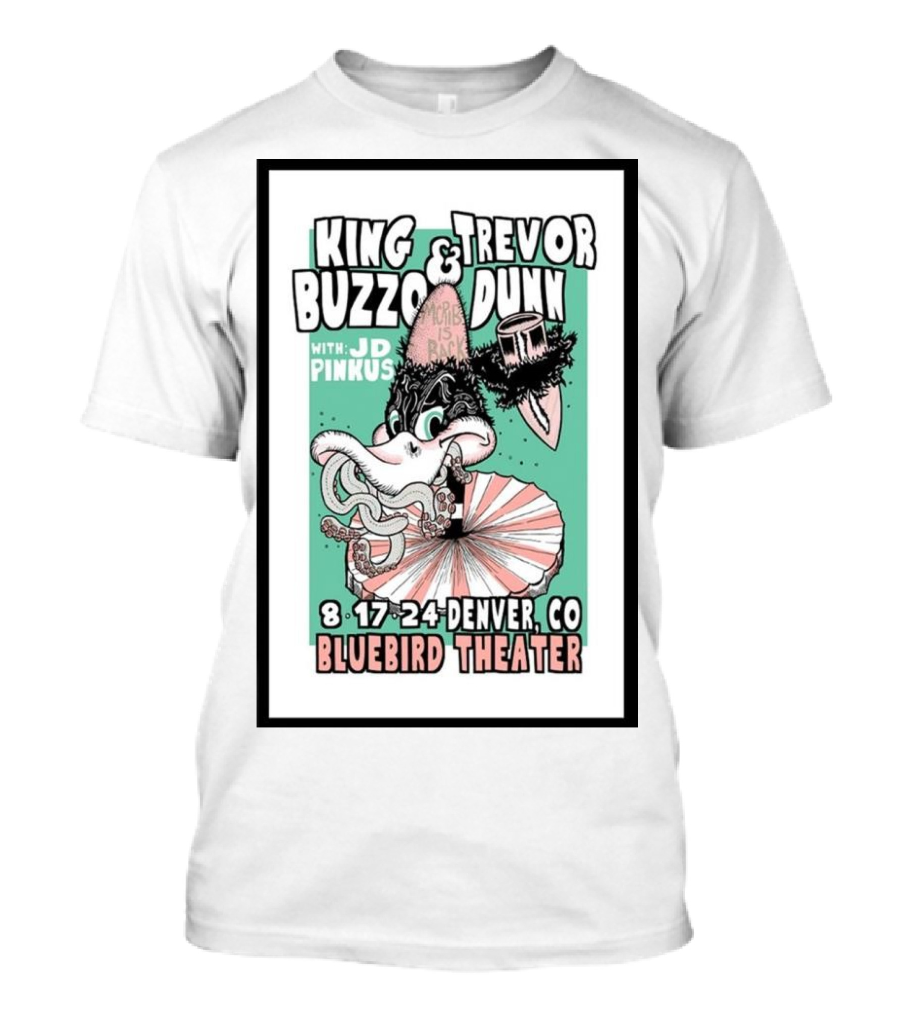 King Buzzo Trevor Dunn With JD Pinkus August 17 2024 Bluebird Theater Denver CO T-Shirt