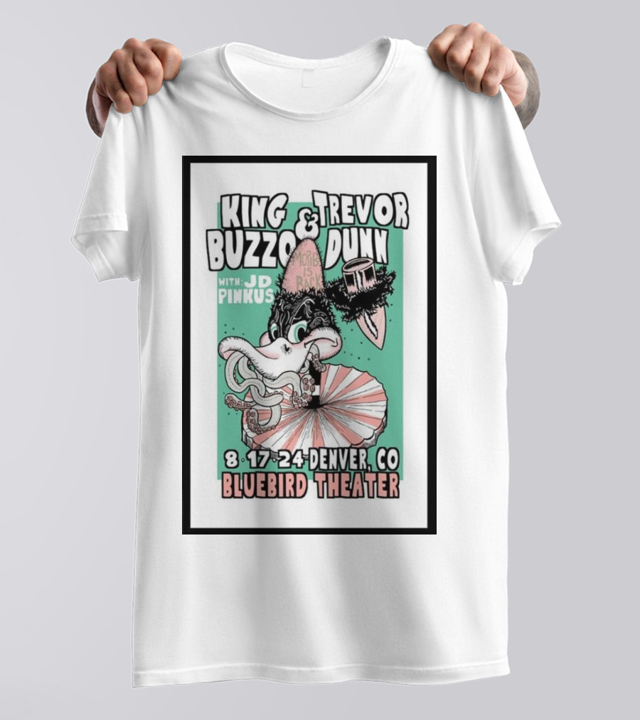 King Buzzo Trevor Dunn With JD Pinkus August 17 2024 Bluebird Theater Denver CO T-Shirt