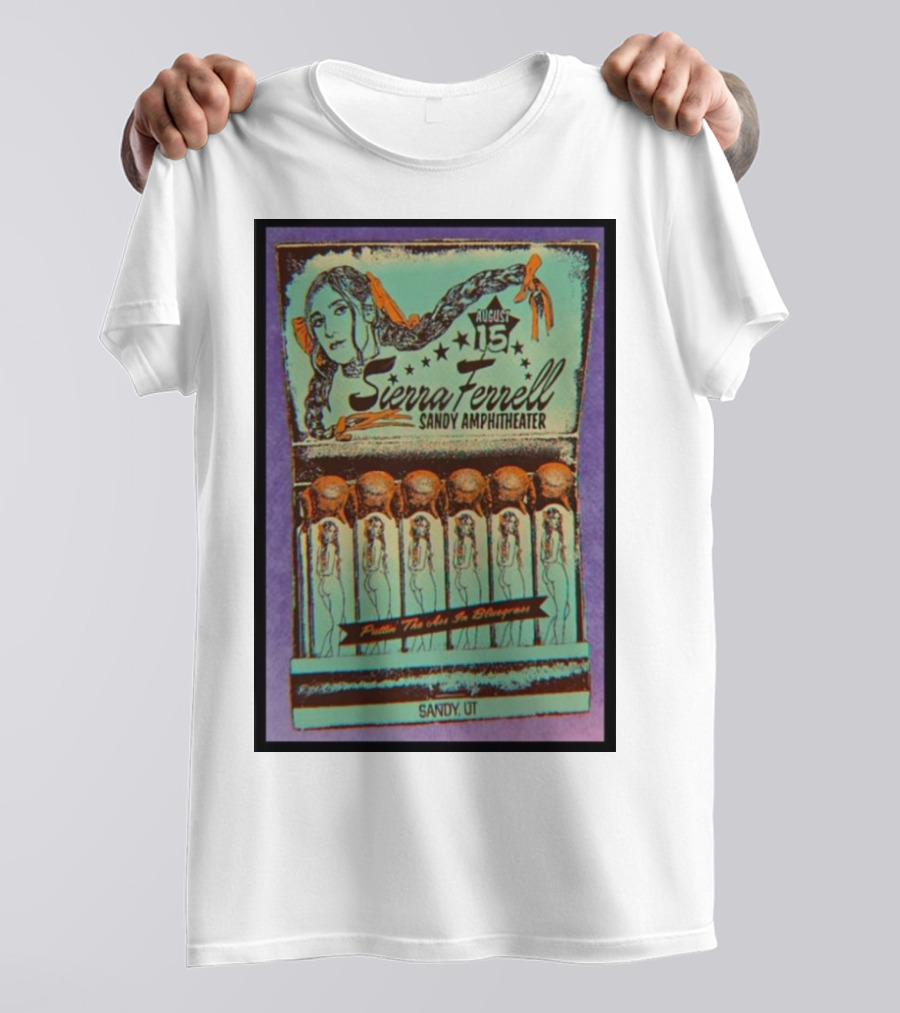 Sierra Ferrell August 15 2024 Sandy Amphitheater Pullin' Them On In Swangerville Sandy UT T-Shirt