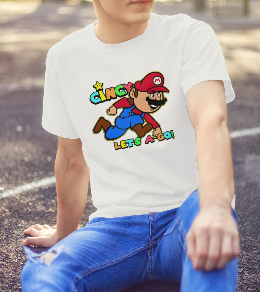 Cincy Let's A-Go Mr Mario Cincinnati T-Shirt