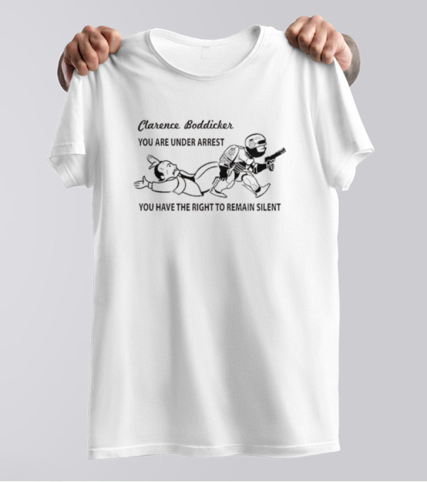 Clarence Boddicker You Are Under Arrest Monopoly Man Robocop You Have The Right To Remain Silent T-Shirt