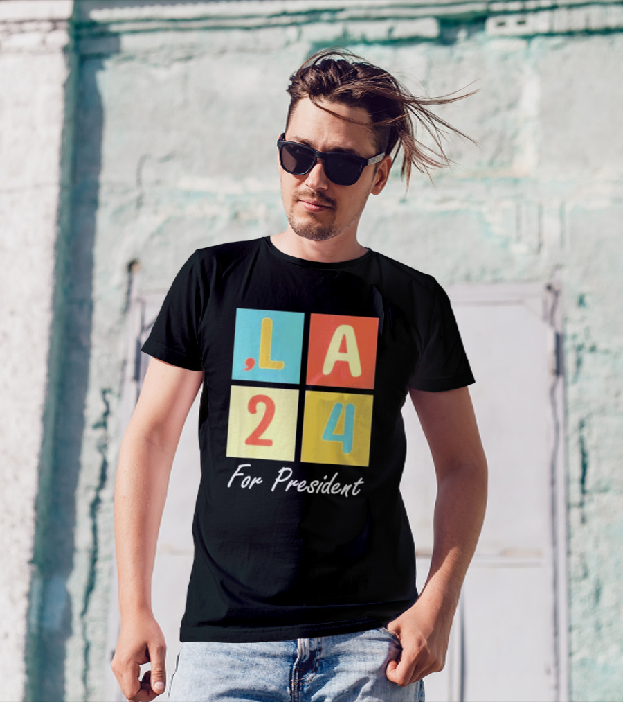 Comma La Kamala Harris 2024 For President, LA 24 For President T-Shirt