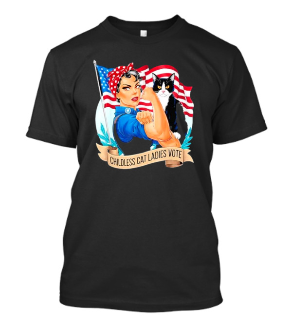 Childless Cat Ladies Vote Rosie The Riveter American Flag Cat T-Shirt