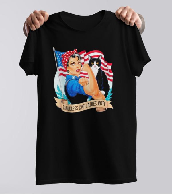 Childless Cat Ladies Vote Rosie The Riveter American Flag Cat T-Shirt