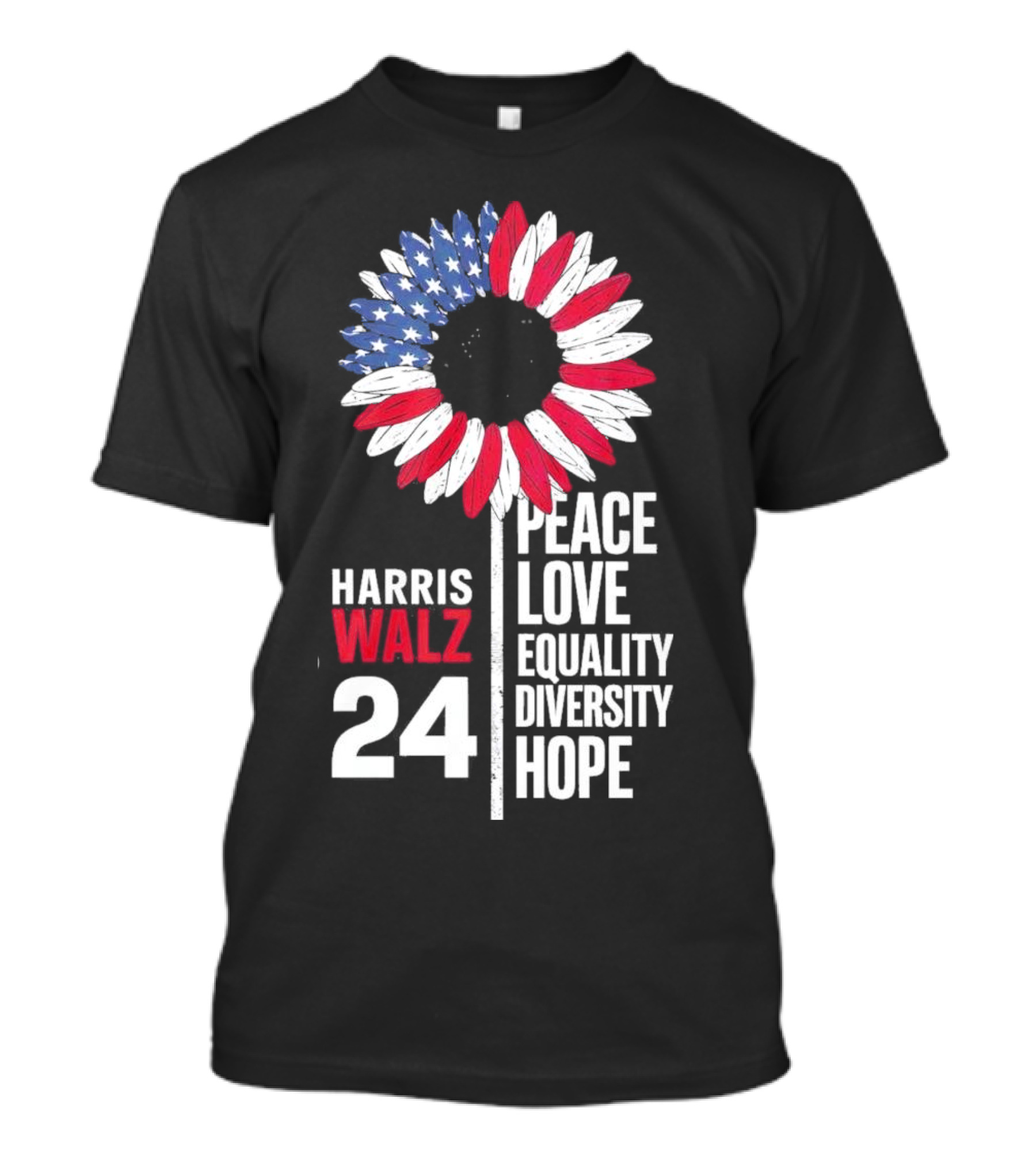 Harris Walz 24 Peace Love Equality Diversity Hope American Flag Flower T-Shirt