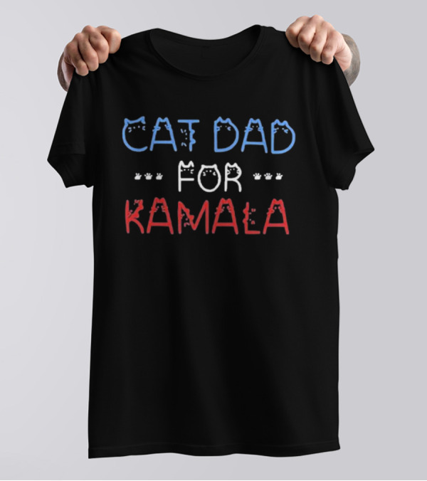 Cat Dad For Kamala Harris Prosecutor Vs Felon T-Shirt