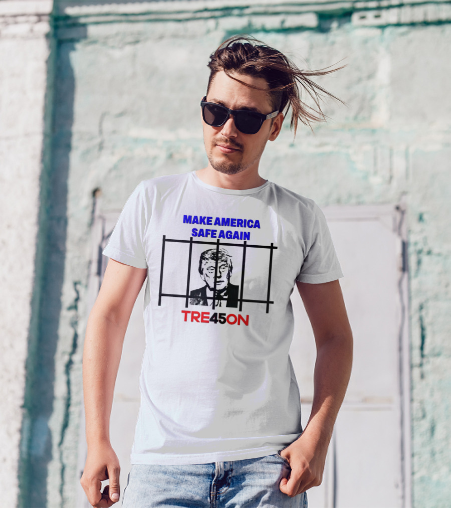 Make America Safe Again Tre45on Trump Behind Bars T-Shirt