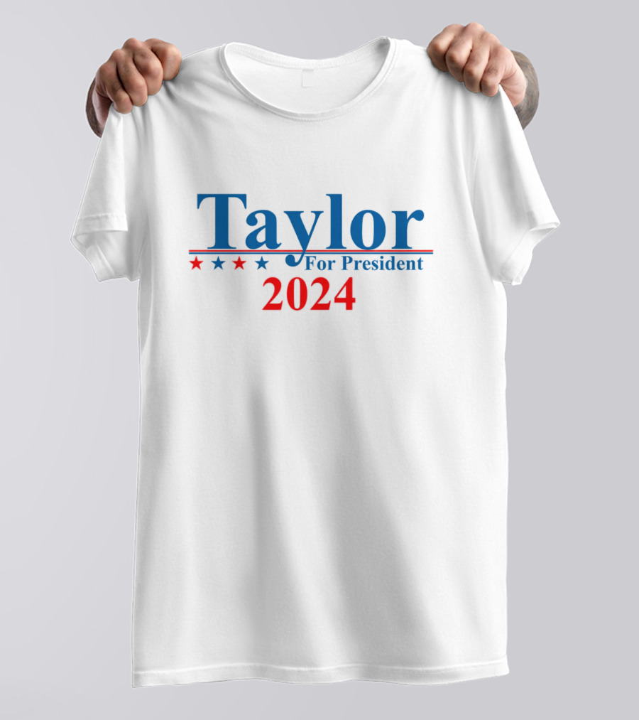 Taylor For President T-Shirt