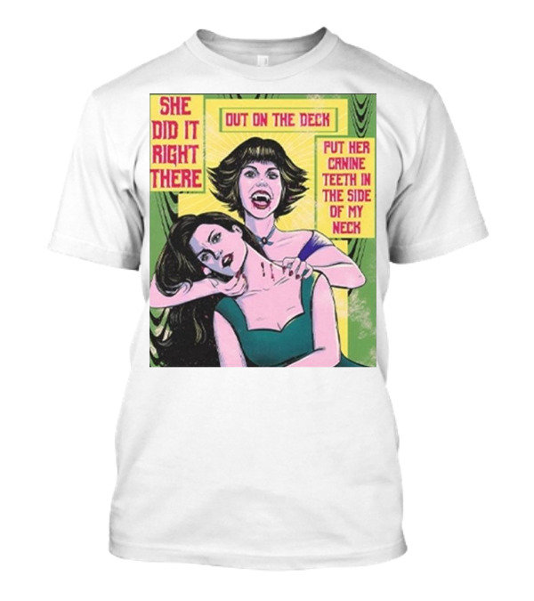 Chappell Roan She Did It Right There Out On The Deck Put Her Canine Teeth In The Side Of My Neck Red Wine Supernova T-Shirt