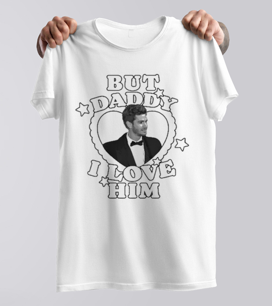 But Daddy I Love Him Andrew Garfield Heart Shape Stars T-Shirt