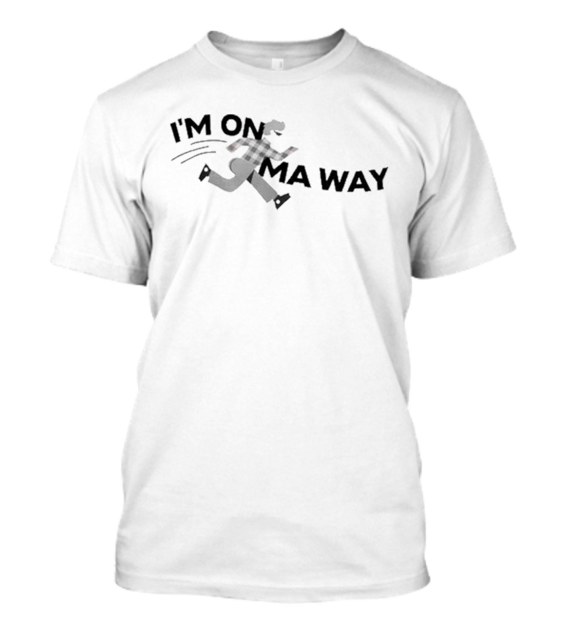 I'M ON MA WAY Running Checkered Shirt Figure T-Shirt