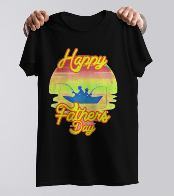 Happy Fathers Day Fishing T-Shirt