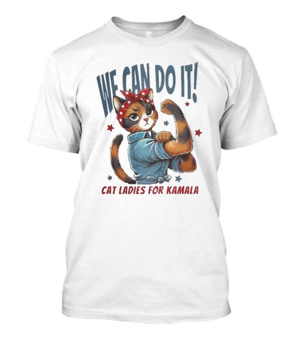 We Can Do It Cat Ladies For Kamala Madam President Vote Blue Women T-Shirt