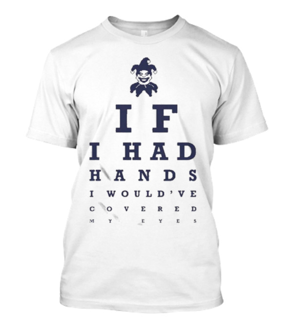 New Balatro Jimbo Eye Test If I Had Hands I Would've Covered My Eyes T-Shirt