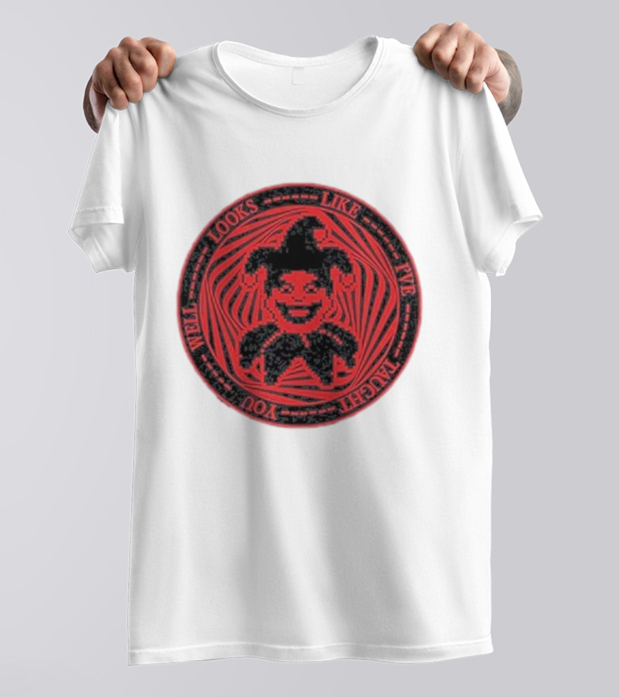 Looks Like I’ve Taught You Well Jester Circle Emblem T-Shirt