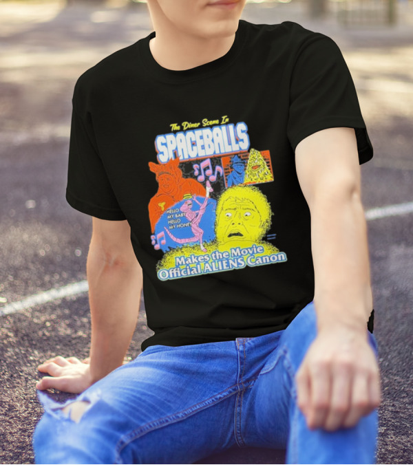 Spaceballs The Diner Scene Makes The Movie Official Aliens Canon T-Shirt