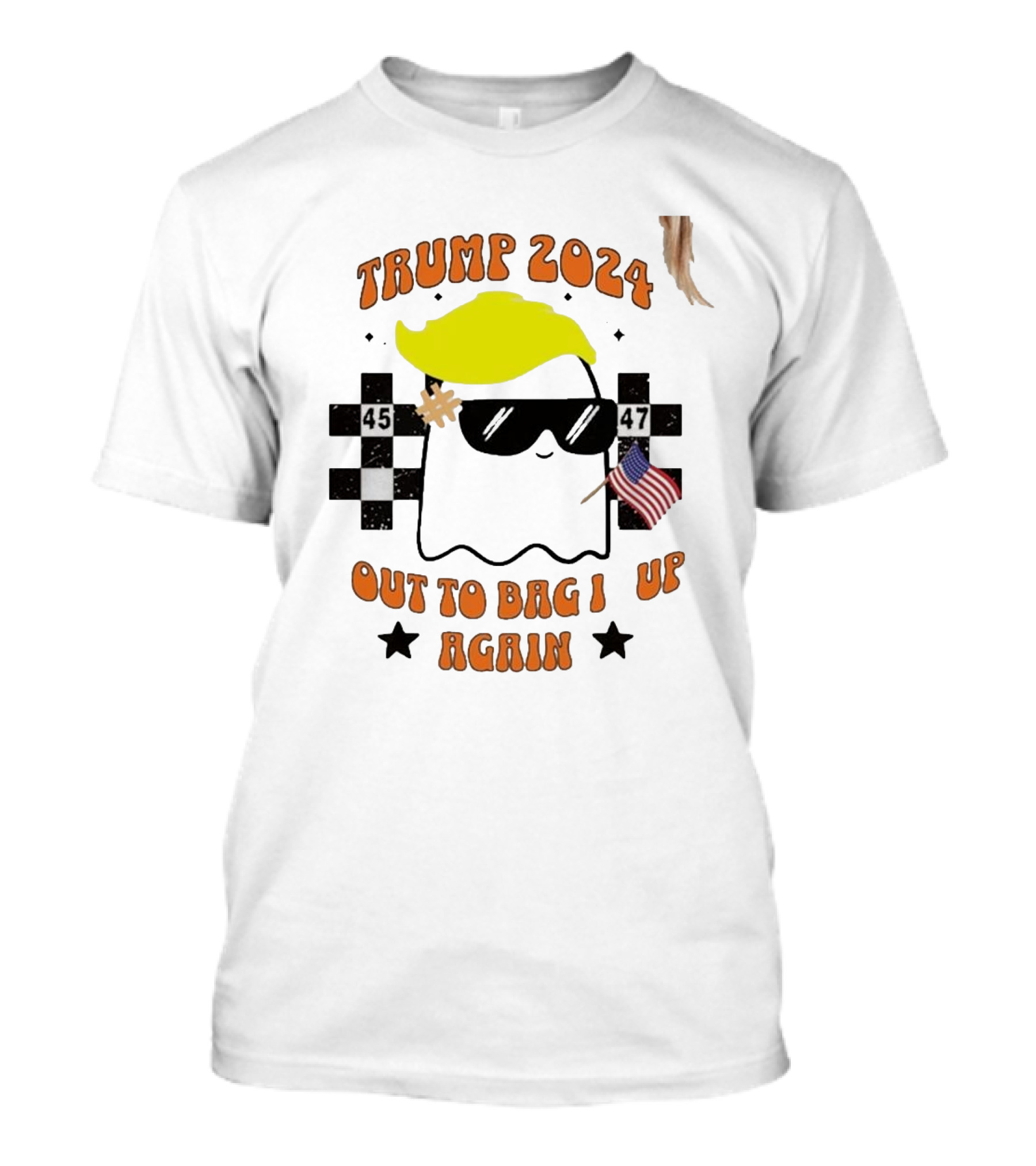 Trump 2024 Out To Bag 1 Up Again 45 47 T-Shirt