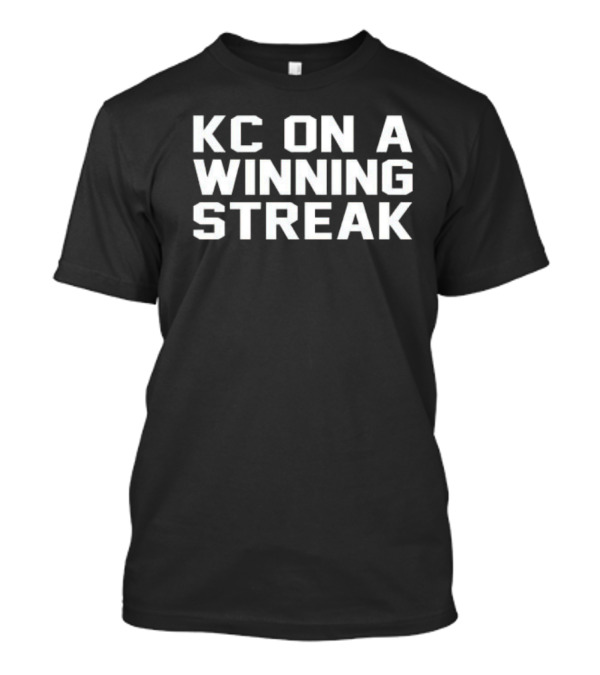 KC On A Winning Streak Championship Season Legend T-Shirt