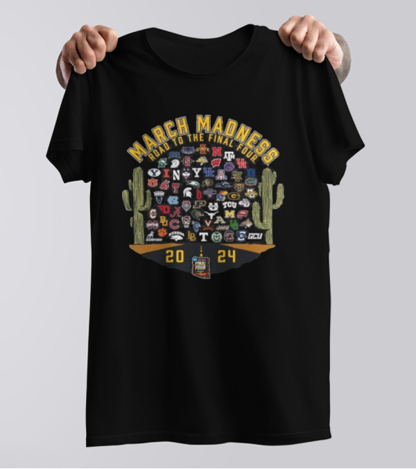 March Madness 2024 Road To The Final Four NCAA Tournament Team T-Shirt