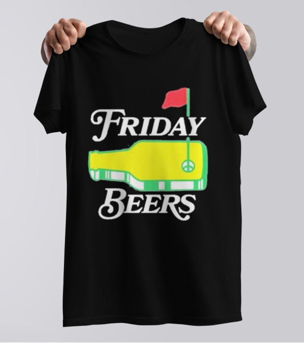 Friday Beers Golf Course Logo Flag Green Bottle T-Shirt