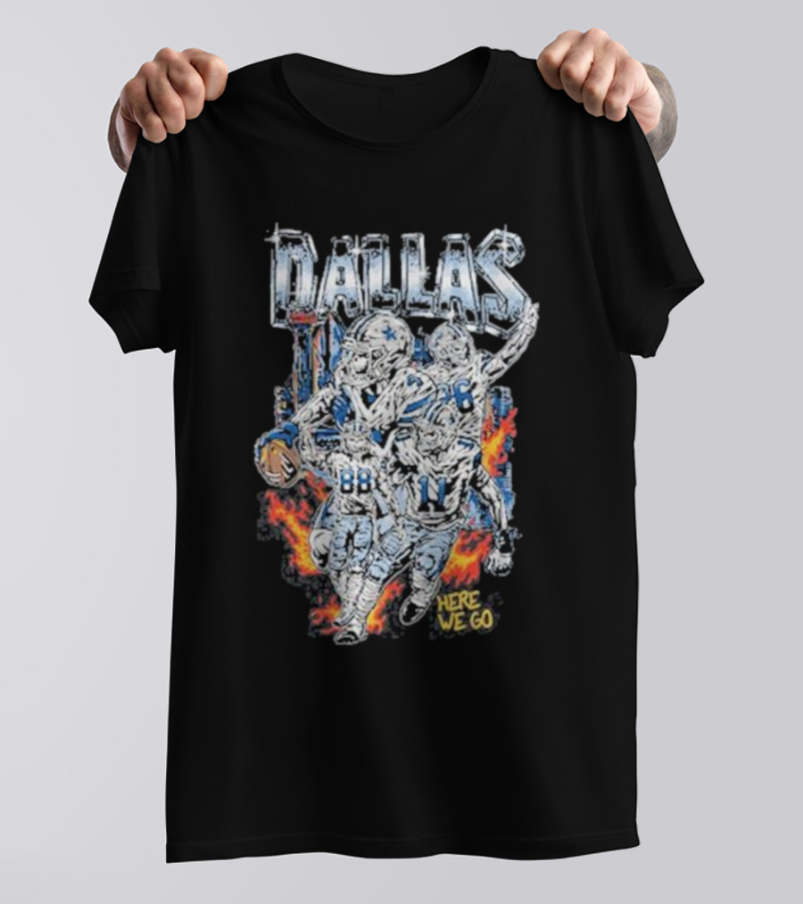 Dallas Football Team Here We Go T-Shirt