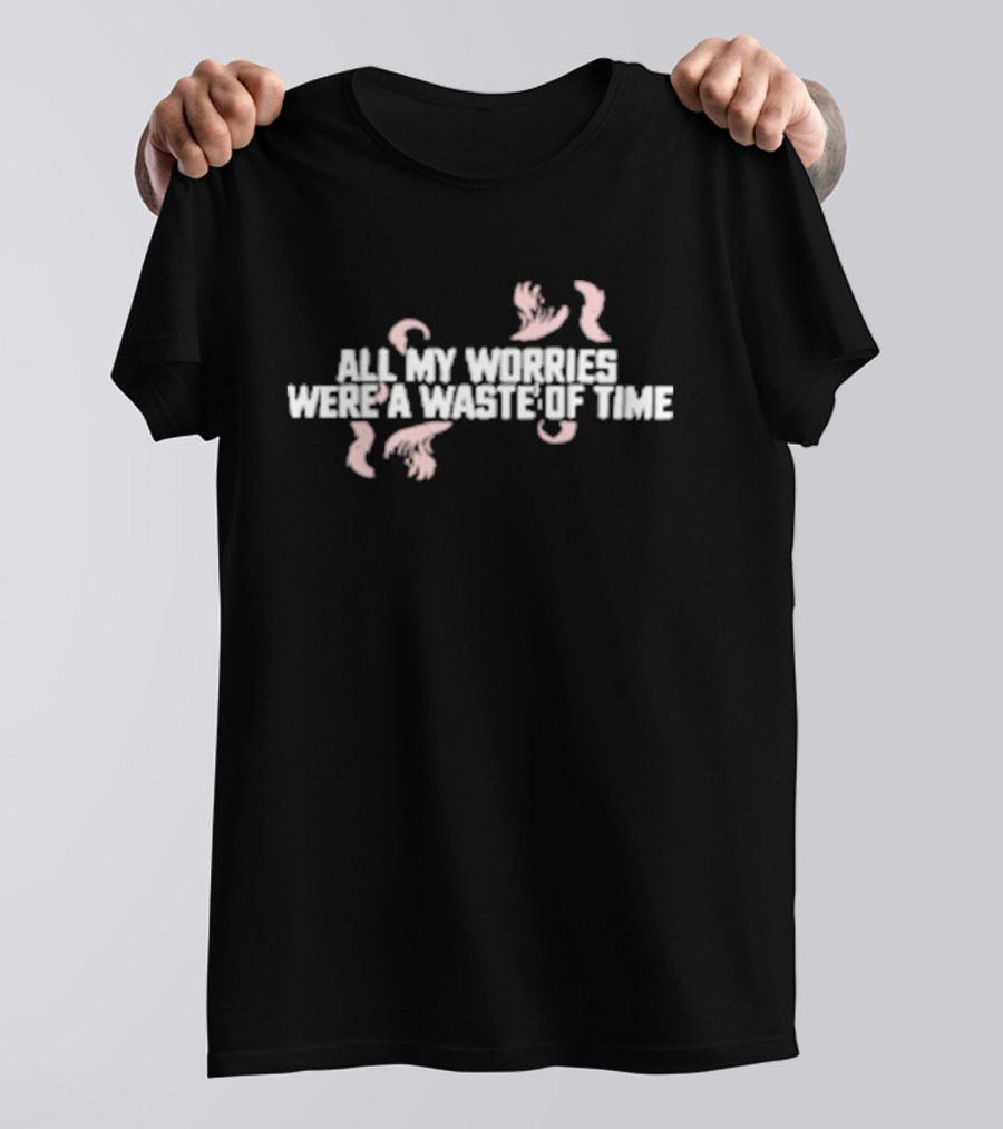 Beartooth All My Worries Were A Waste Of Time T-Shirt