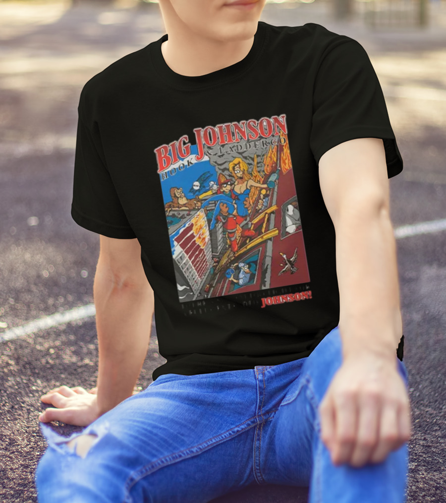 Big Johnson Hook And Ladder Co No Jam Too Tight For A Fully Extended Johnson T-Shirt