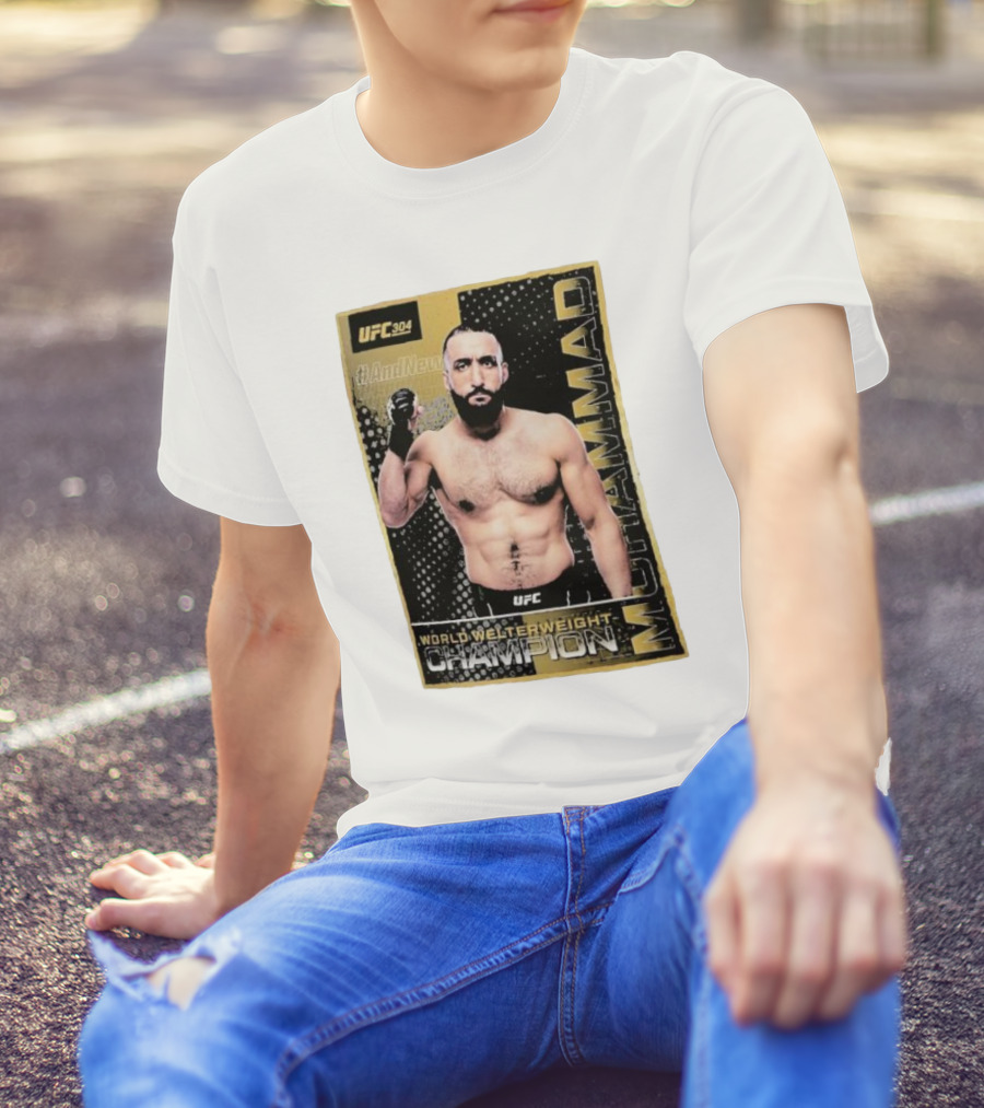 UFC 304 Belal Muhammad World Welterweight Champion And New T-Shirt