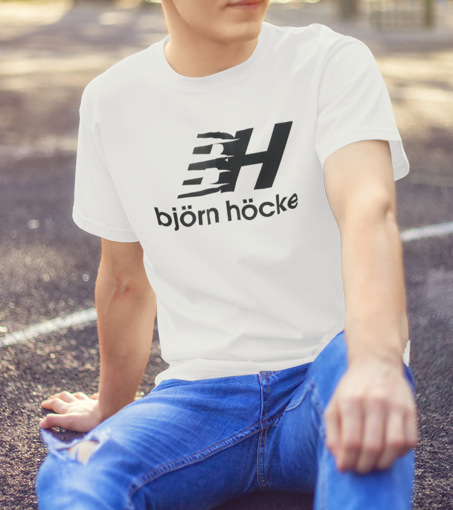 Björn Höcke BH T-Shirt